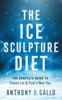 bokomslag Ice Sculpture Diet