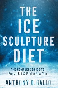 bokomslag Ice Sculpture Diet