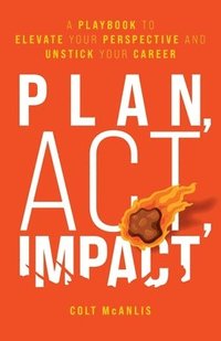 bokomslag Plan, Act, Impact