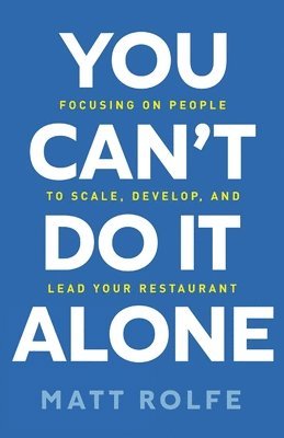 Matt Rolfe - You Can't Do It Alone, Häftad