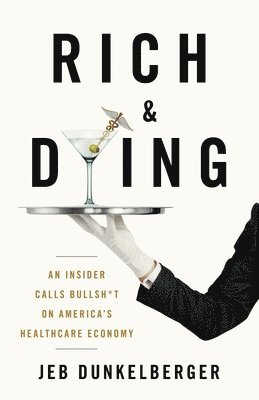 Rich & Dying 1