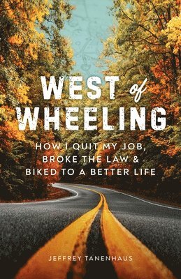 Jeffrey Tanenhaus - West of Wheeling, Häftad
