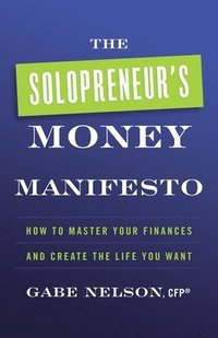 bokomslag The Solopreneur's Money Manifesto