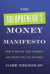 bokomslag The Solopreneur's Money Manifesto