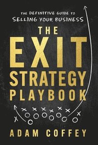 bokomslag The Exit-Strategy Playbook