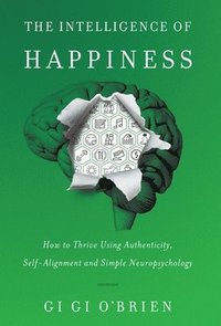 bokomslag The Intelligence of Happiness