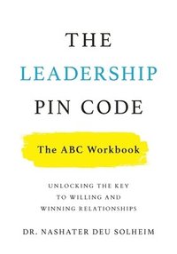 bokomslag The Leadership PIN Code - The ABC Workbook