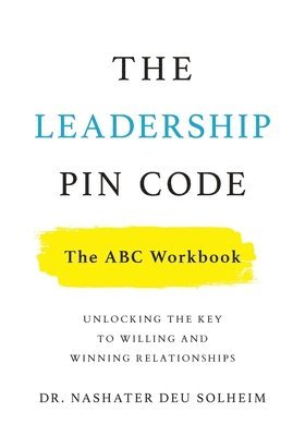 The Leadership PIN Code - The ABC Workbook 1