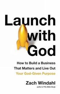 bokomslag Launch with God