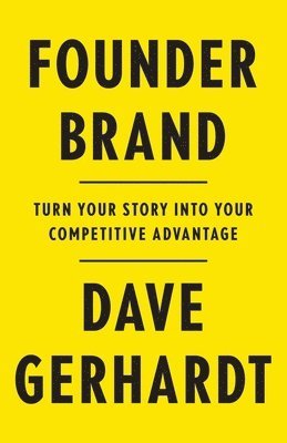 Dave Gerhardt - Founder Brand, Häftad
