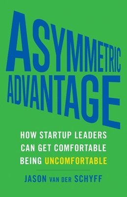 Jason Van Der Schyff, Jason Van der Schyff, Jason van der Schyff - Asymmetric Advantage, Häftad