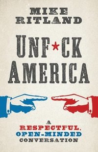 bokomslag Unfuck America