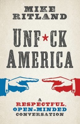 Unfuck America 1