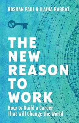 The New Reason to Work 1