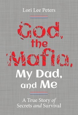 God, the Mafia, My Dad, and Me 1