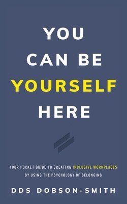 bokomslag You Can Be Yourself Here
