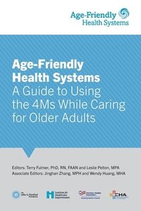 bokomslag Age-Friendly Health Systems