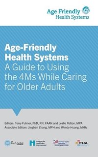 bokomslag Age-Friendly Health Systems