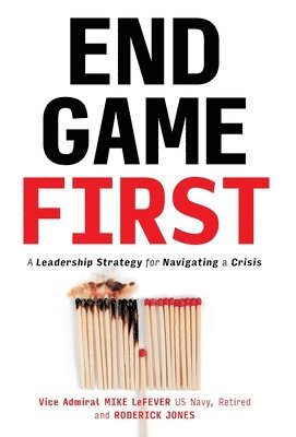 Mike Lefever, Roderick Jones, Mike LeFever - End Game First, Inbunden