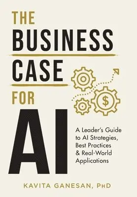Ganesan, K: Business Case for AI