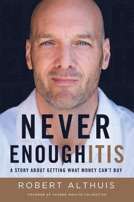 Never Enoughitis 1