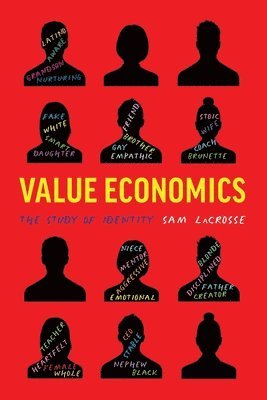 Sam Lacrosse - Value Economics, Häftad