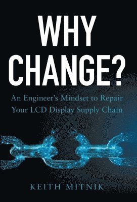 Why Change? 1