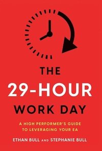 bokomslag The 29-Hour Work Day
