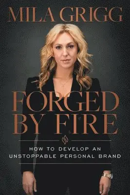 Forged by Fire