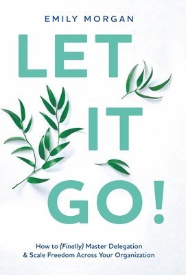 bokomslag Let It Go!