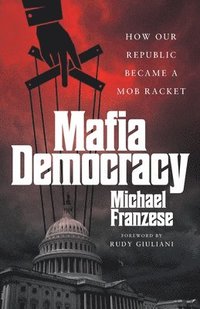 bokomslag Mafia Democracy
