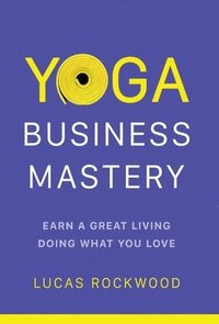 bokomslag Yoga Business Mastery