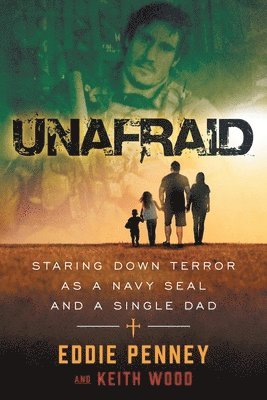 Eddie Penney, Keith Wood - Unafraid, Häftad
