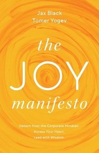 bokomslag The Joy Manifesto
