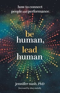 bokomslag Be Human, Lead Human