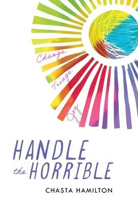 Chasta Hamilton - Handle the Horrible, Inbunden. Tillgänglighet: Lägg i varukorg