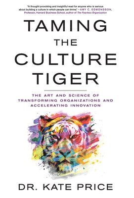 Taming the Culture Tiger 1