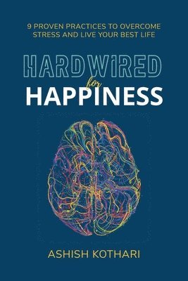 bokomslag Hardwired for Happiness