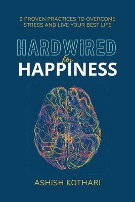 Hardwired for Happiness 1