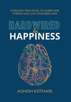 Hardwired for Happiness 1