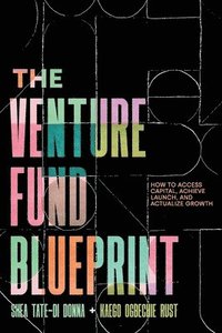 bokomslag The Venture Fund Blueprint