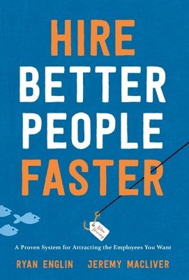 Hire Better People Faster 1