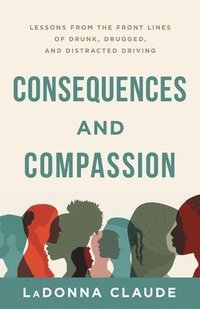 bokomslag Consequences and Compassion