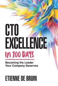 bokomslag CTO Excellence in 100 Days
