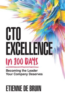 CTO Excellence in 100 Days 1