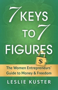 bokomslag 7 Keys to 7 Figures