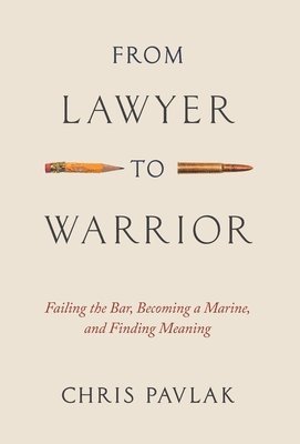 bokomslag From Lawyer to Warrior