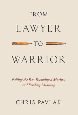 bokomslag From Lawyer to Warrior