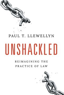 Paul T Llewellyn, Paul T. Llewellyn - Unshackled, Inbunden