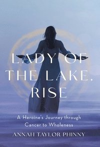 bokomslag Lady of the Lake, Rise